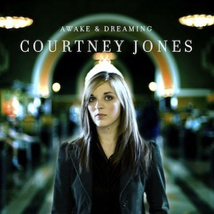 Courtney Jones - Awake And Dreaming